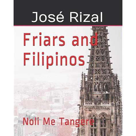 Buy Friars And Filipinos Noli Me Tangere Online At Desertcart UAE