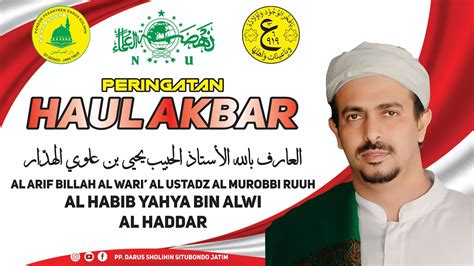 Live Haul Akbar Al Arif Billah Al Wari Al Habib Yahya Bin Alwi Al