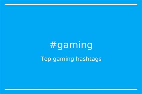 Top 58 gaming hashtags (#gaming) - hashtagmenow.com