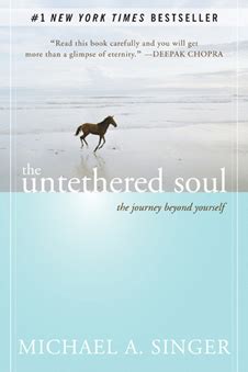 The Untethered Soul - Book by Michael A. Singer