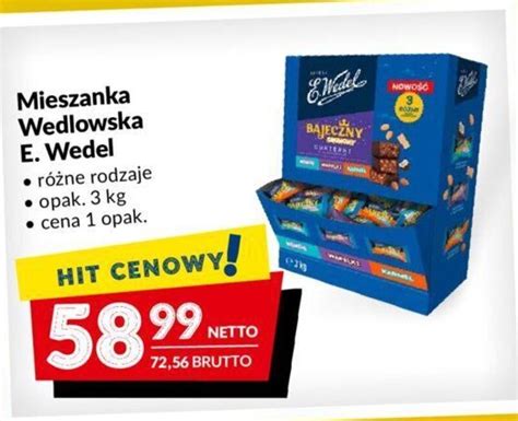 Promocja E Wedel Mieszanka Wedlowska Kg W Makro