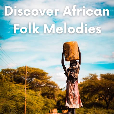 ‎discover African Folk Melodies By African Music Experience African