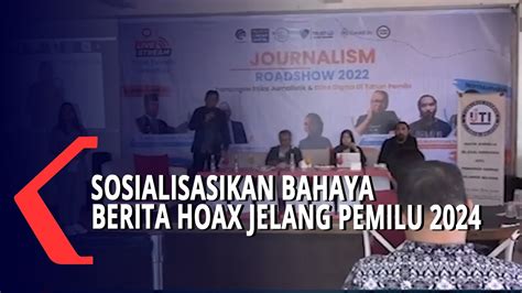 Sosialisasikan Bahaya Berita Hoax Jelang Pemilu Youtube