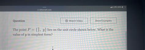 Solved LTE 23 Deltamath Question Watch Video Show