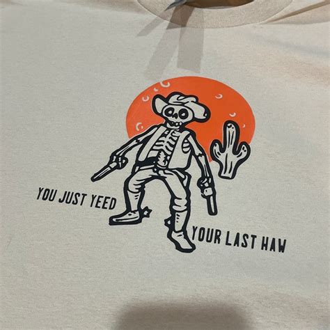 You Just Yeed Your Last Haw Shirt Etsy