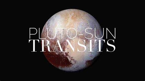 Pluto Sun Transits Conjunction Sextile Square Trine Opposition