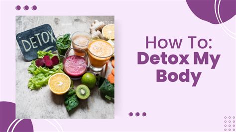 How To Detox My Body Advice From A Gut Health Expert