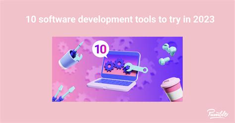 10 Best Software Development Tools to Use