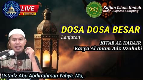 Live Tidak Membayar Zakat Kitab Al Kabair Ustadz Abu