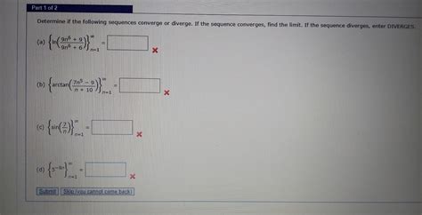 Solved Determine If The Following Sequences Converge Or Chegg