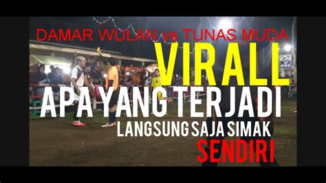 GOBAK SODOR DAMAR WULAN VS TUNAS MUDA YouTube