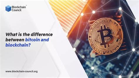 How Can You Tell The Difference Between Bitcoin And Blockchain Ppt