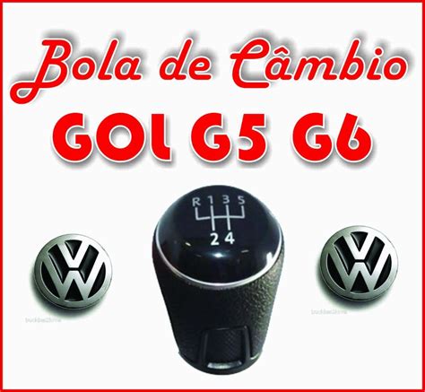 Bola De Câmbio Marcha Manopla Gol Voyage Saveiro G5 G6 R 42 99 em