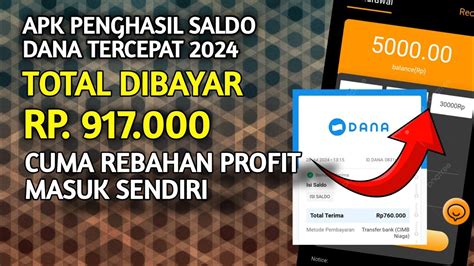 Apk Legit Aplikasi Penghasil Uang Saldo Dana Tercepat 2024 Terbukti