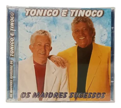 Cd Tonico E Tinoco Os Maiores Sucessos Original Novo Lacrado