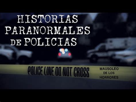 Relatos De Policias Vol Historias De Terror Youtube