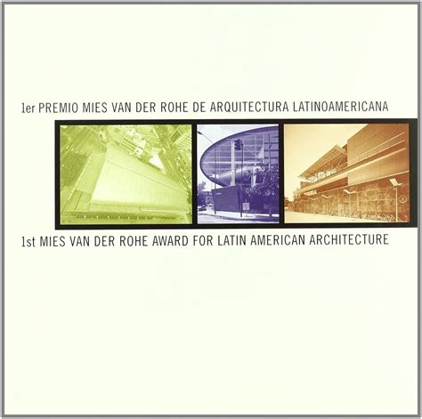 St Mies Van Der Rohe Award For Latin American Architecture Er Premio