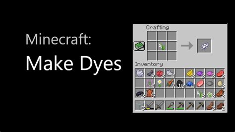 How To Make Dyes In Minecraft 16 Dyes Explained Easy Guide