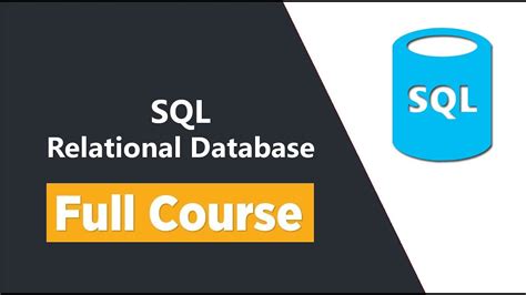 Sql And Relational Database Ful Course Youtube