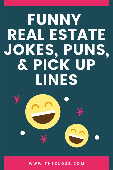 103 Real Estate Jokes Puns And Pick Up Lines You Havent Heard 1 000