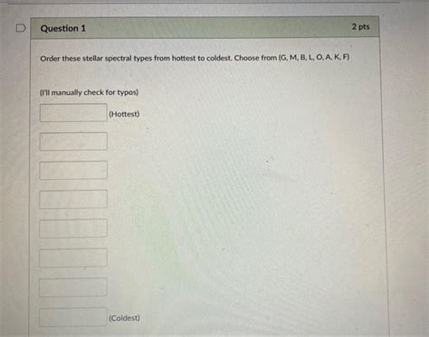 Solved Order these stellar spectral types from hottest to | Chegg.com