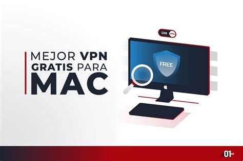 Las Mejores Vpn Gratuitas Para Mac Y Macbook En 2023