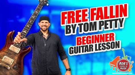 How To Play Free Fallin Beginner Guitar Lesson And Chords Youtube