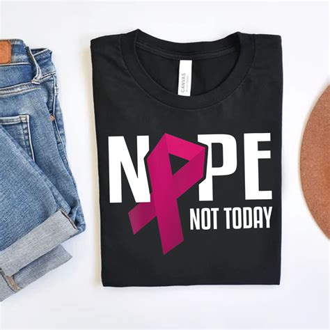 Nope Not Today Pink Ribbon Breast Cancer Awareness Fridaystuff