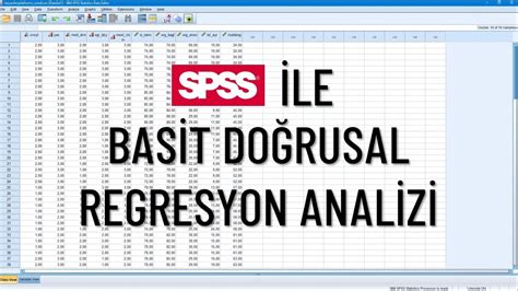 Spss Le Basit Do Rusal Regresyon Analizi N Artlardan Yorumlara T M