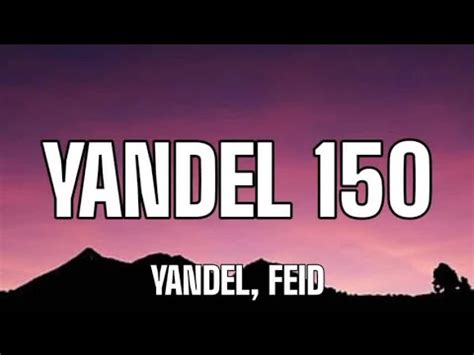 Yandel Feid Yandel 150 Letra Lyrics Kenia Os KAROL G Shakira