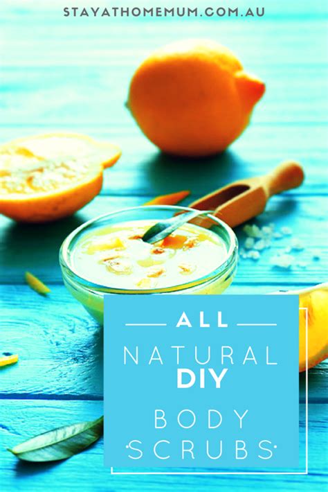 All-Natural DIY Body Scrubs - Stay at Home Mum