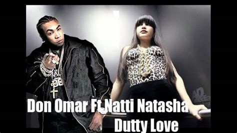 Don Omar Ft Natti Natasha Dutty Love Nuevo Video Hd P Youtube