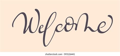 Word Welcome Calligraphy Lettering Illustration Stock Illustration ...