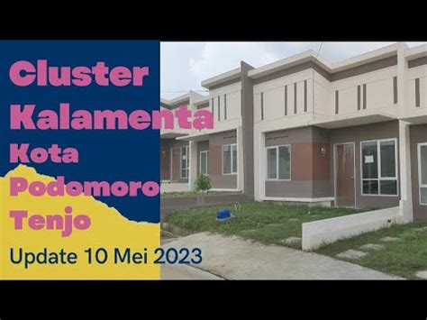 Wa085930984807 Update 10 Mei 2023 Cluster Kalamenta Kota Podomoro Tenjo