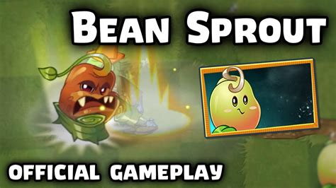 Bean Sprout Official Gameplay Plants Vs Zombies 2 1081 Youtube