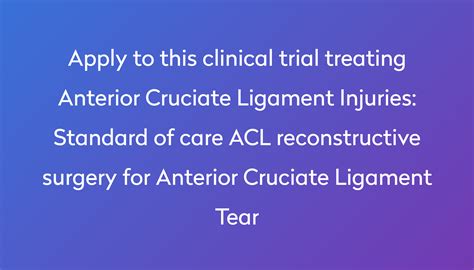 Standard Of Care Acl Reconstructive Surgery For Anterior Cruciate Ligament Tear Clinical Trial