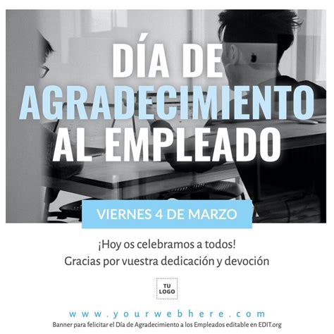 Crea un cartel del Día de Agradecimiento a los Empleados