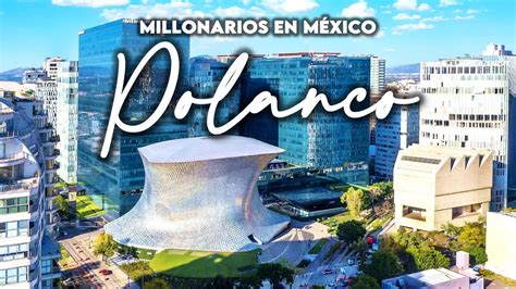 Polanco CDMX Así viven los ricos en México YouTube