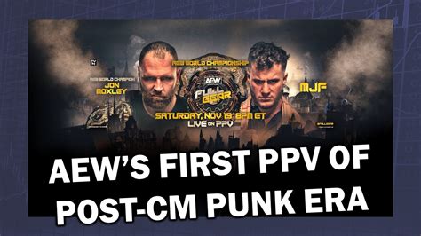 Wrestlenomics AEW S First PPV Of The Post CM Punk Era POST Wrestling