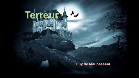 Terreur Guy De Maupassant Youtube