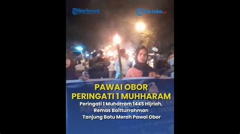 Peringati 1 Muharram 1445 Hijriah Remas Baitturrahman Tanjung Batu