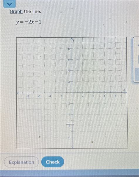 Solved Graph The Line Y X Explanationcheck Chegg