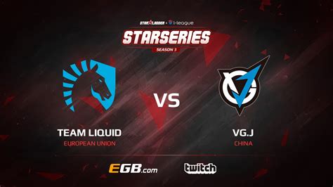 Team Liquid Vs VG J Game 4 Grand Final SL I League StarSeries Season