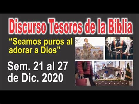 TESOROS DE LA BIBLIA DISCURSO 21 27 Diciembre 2020 YouTube