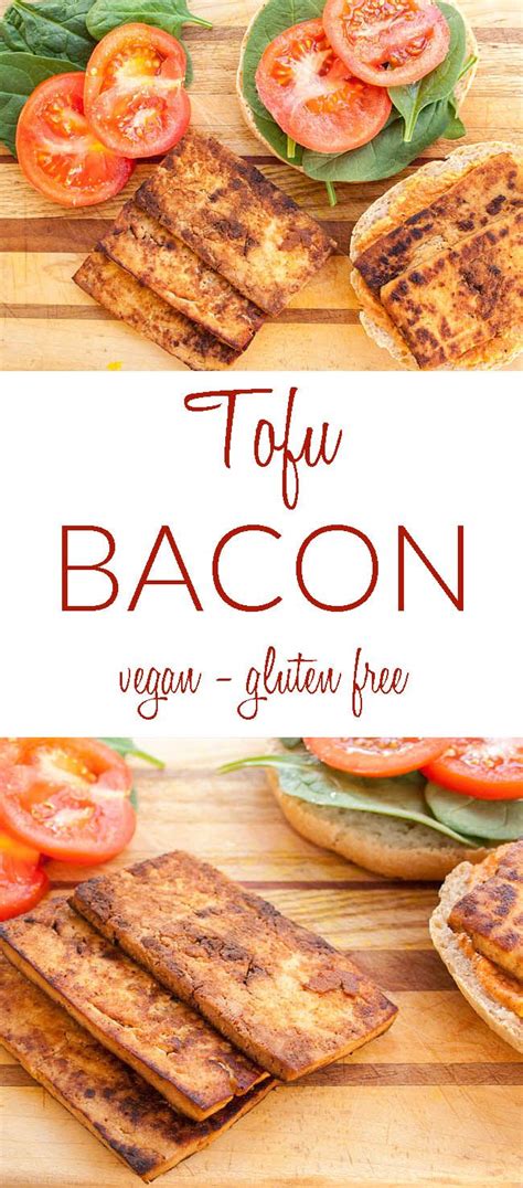 Tofu Bacon Vegan Gluten Free Add This Vegan Bacon To Your Favorite