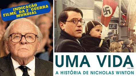 UMA VIDA A HISTÓRIA DE NICHOLAS WINTON Anthony Hopkins