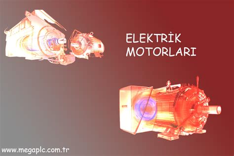 Elektrik Motorlar Nedir Ne E Yarar Mega M Hendislik