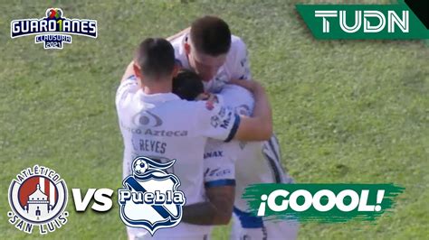 GOLAZO Tabó con un bombazo Atl San Luis 0 2 Puebla Torneo