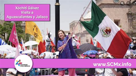 Xóchitl Gálvez Encuentros Aguascalientes y Jalisco YouTube