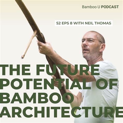 Bamboo Architecture And Sustainability Podcast